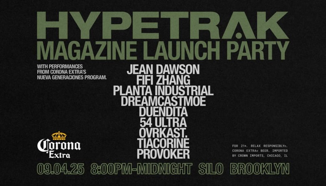 The 'Hypetrak Magazine' Launch Party Is Coming to SILO in Brooklyn, and You're Invited