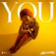 Morravey Returns with New Single “You” » NaijaTunez - No. 1 Platform For Latest Naija Music & Videos