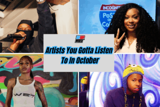 Hip-Hop Wired’s Artists You Gotta Listen To In October