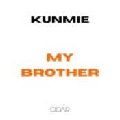 Kunmie Releases Heartfelt New Single “My Brother" » NaijaTunez - No. 1 Platform For Latest Naija Music & Videos