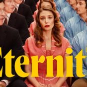 Love Beyond Life: A24 Drops New Trailer for ‘Eternity’