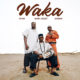 Don Jazzy, Jvxn, and Deeno Unite for an Inspiring New Anthem, “Waka” » NaijaTunez - No. 1 Platform For Latest Naija Music & Videos