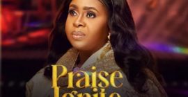 Ailly Omojehova drops new Gospel sound “Praise Ignite 2.0” » NaijaTunez – No. 1 Platform For Latest Naija Music & Videos