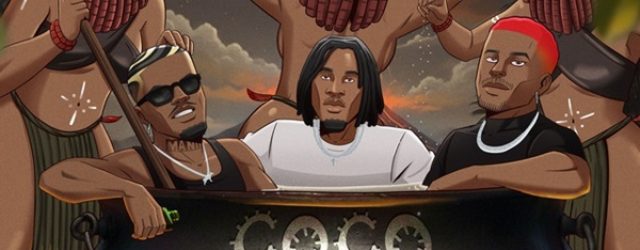 Ajebo Hustlers Team Up with Joeboy on New Single “Coco Samba” » NaijaTunez - No. 1 Platform For Latest Naija Music & Videos