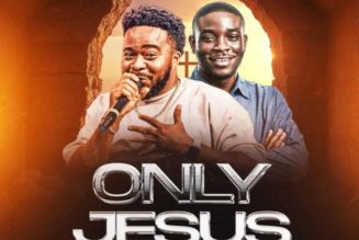 Henrisoul Ft. Pastor Dolapo Lawal drops a new sound Only Jesus Can Save » NaijaTunez - No. 1 Platform For Latest Naija Music & Videos