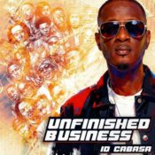 ID Cabasa Releases New Album Unfinished Business » NaijaTunez - No. 1 Platform For Latest Naija Music & Videos