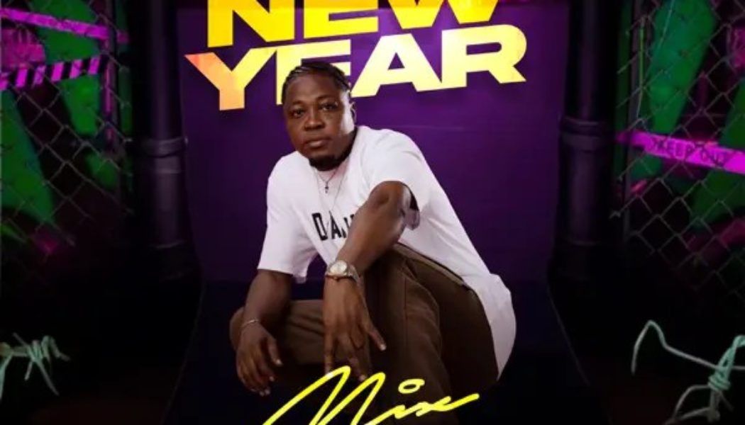 New Mix: Dj Sjs - 2025 New Year Mixtape » NaijaTunez - No. 1 Platform For Latest Naija Music & Videos