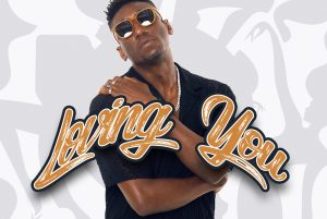 Noonzi Releases Latest Single “Loving You” in Anticipation of Debut Album » NaijaTunez - No. 1 Platform For Latest Naija Music & Videos