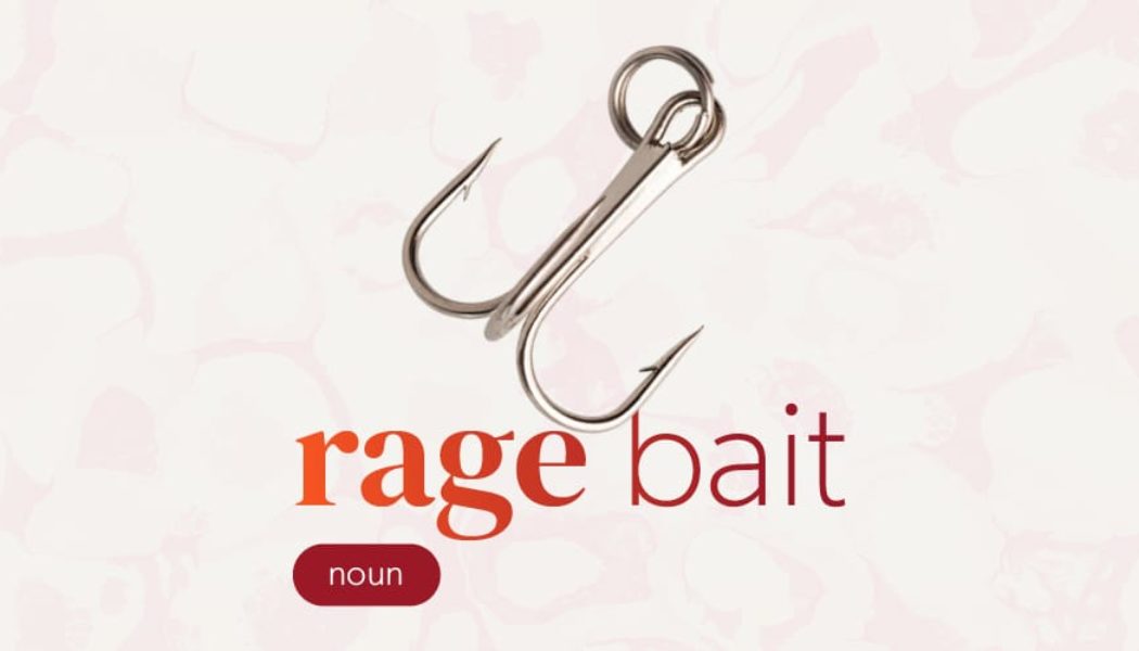 “Rage Bait” Is Oxford’s 2025 Word of the Year
