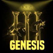 TCRUIZE Unveils Highly Anticipated EP “GENESIS” » NaijaTunez - No. 1 Platform For Latest Naija Music & Videos