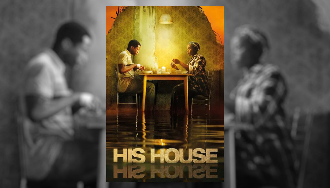 You need to watch the modern horror masterpiece, His House