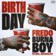 Fredo, Burna Boy and Steel Banglez unite for new song “Birthday” » NaijaTunez - No. 1 Platform For Latest Naija Music & Videos