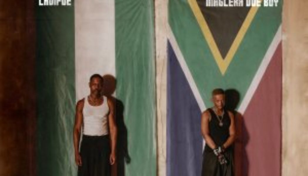 Ladipoe & Maglera Doe Boy Unite on “Motho Waka” » NaijaTunez - No. 1 Platform For Latest Naija Music & Videos