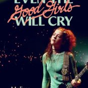 Melissa Auf der Maur Announces Even the Good Girls Will Cry Book Tour