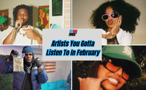 Hip-Hop Wired’s Artists You Gotta Listen To In February (2026)