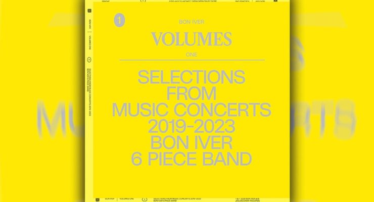 Bon Iver Curates His Ultimate Tracklist on 'VOLUMES: ONE'