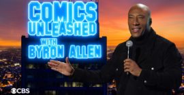 Comics Unleashed with Byron Allen Moved Up to Replace The Late Show with Stephen Colbert