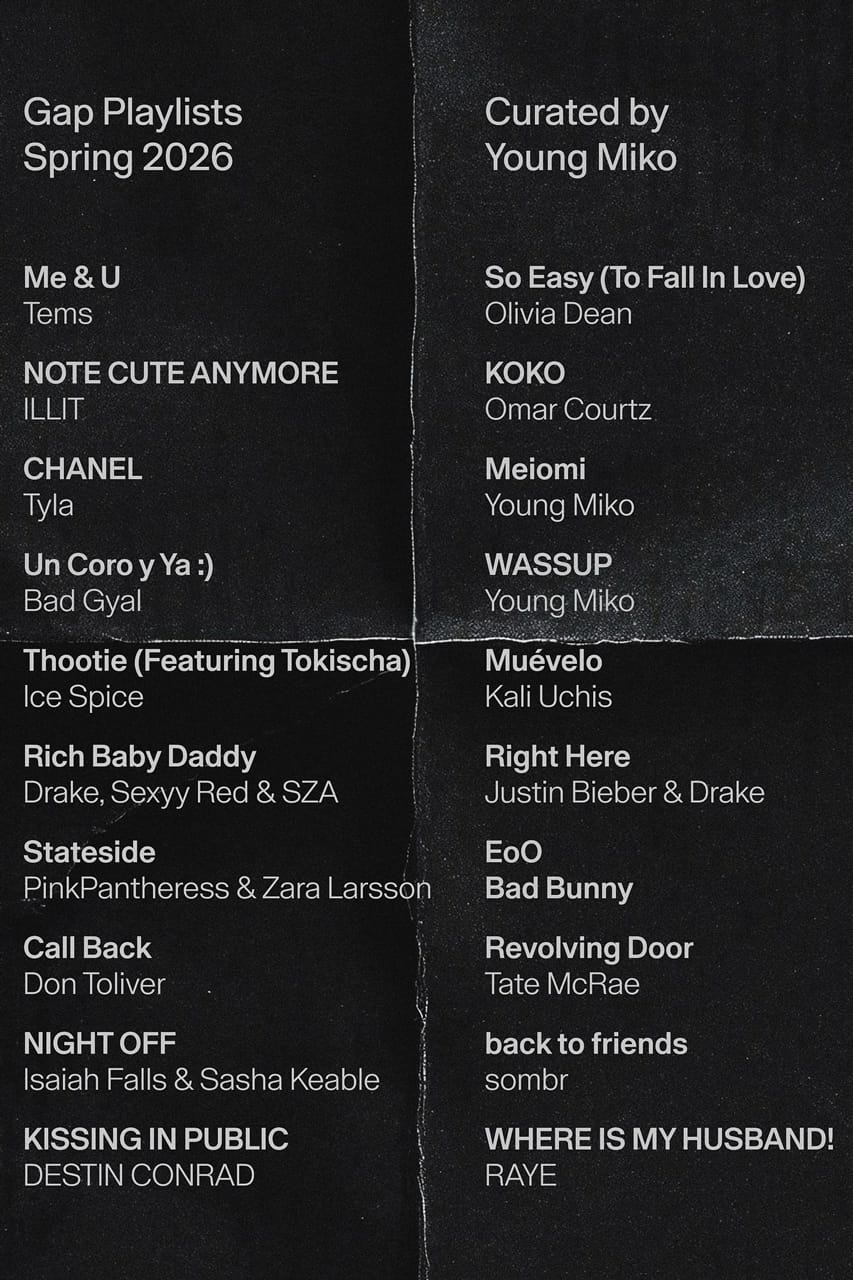 Gap Is a Real Music Fan young miko katseye denim ad campaign visual leon thomas zac posen sombr custom grammys playlist sandy liang harlem fashion council sushi club collab awake hoodie drop interview coachella hoodie house custom