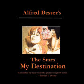 The Stars My Destination is classic proto-cyberpunk