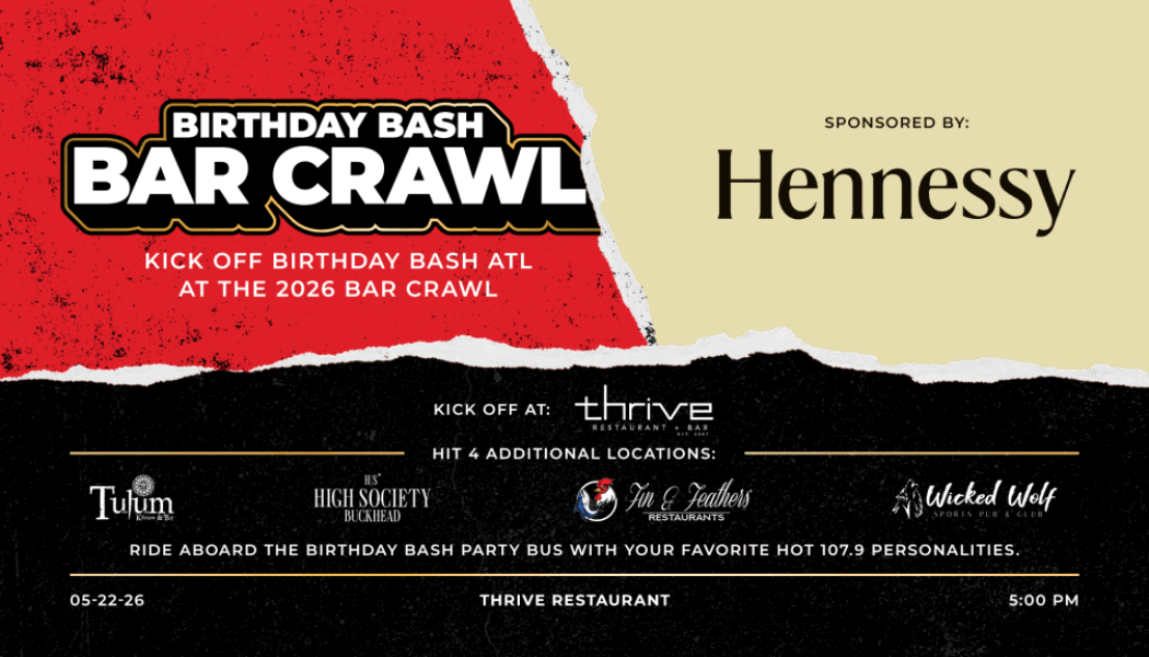 Register To Join The BIRTHDAY BASH BAR CRAWL! - Sponsored By Hennessy