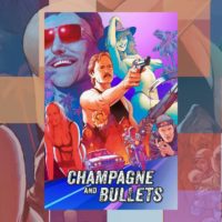 Champagne and Bullets belongs on the Mount Rushmore of bad movies