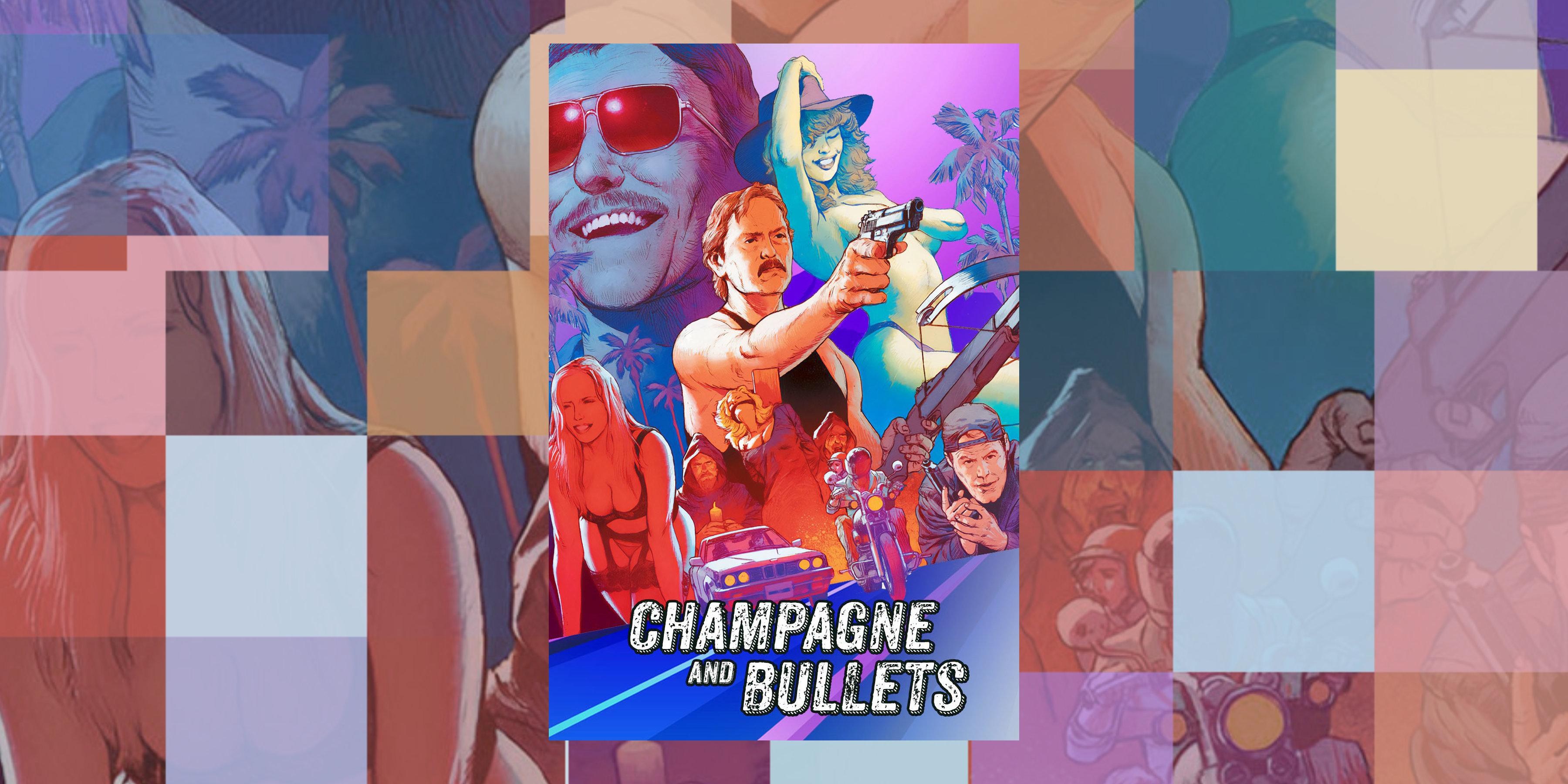 Champagne and Bullets