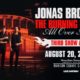 Jonas Brothers Announce Madison Square Garden "Burning Up All Over" Shows