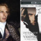 Interview with the Vampire Bites into a New 4K Ultra HD Release